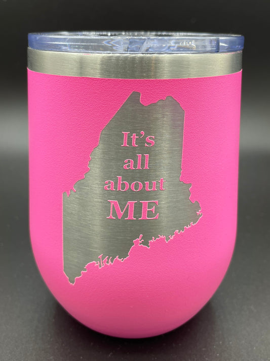 It’s All About ME Wine Tumbler